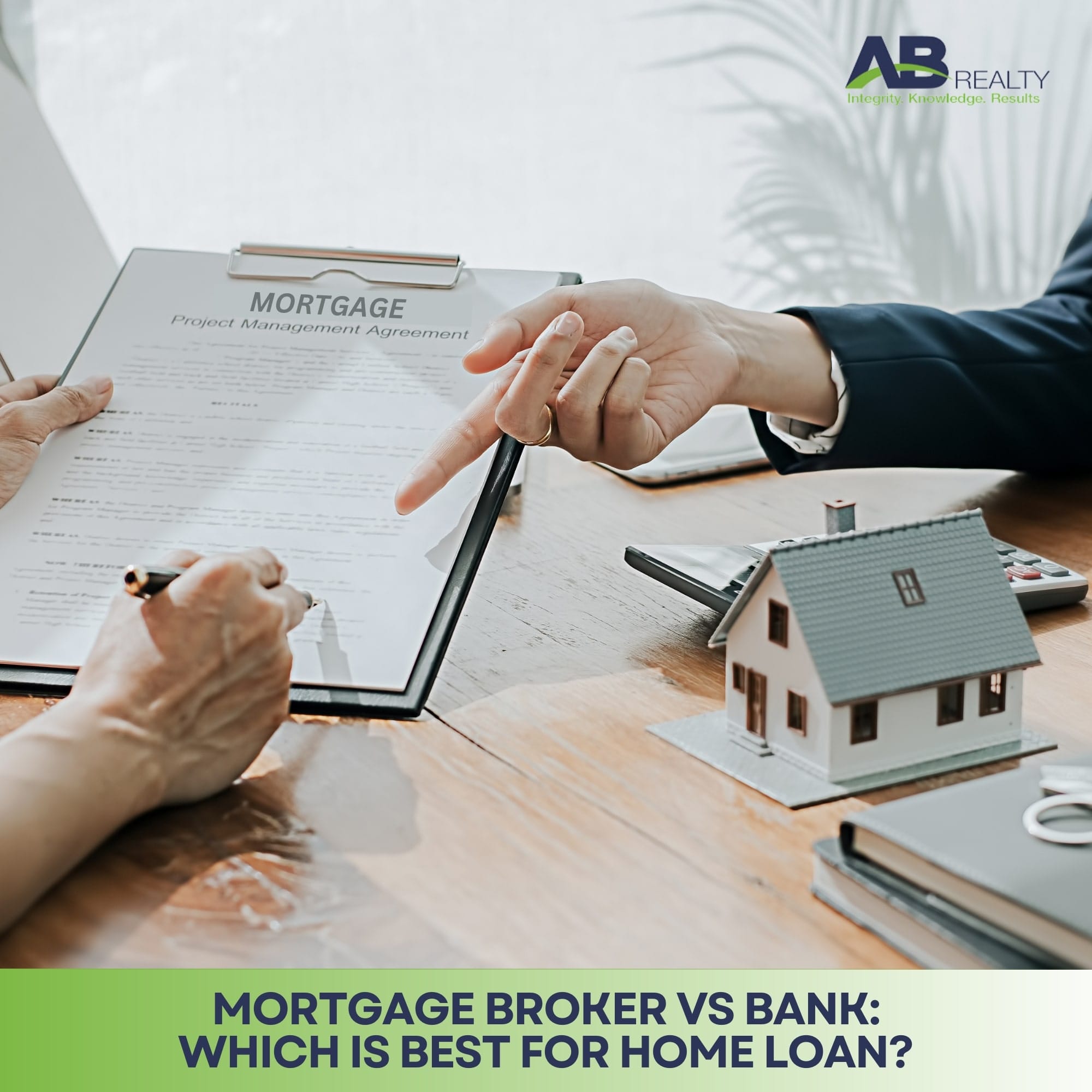 Mortgage Broker vs Bank for Home Loan - which is better?